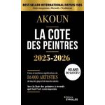 LA COTE DES PEINTRES. EDITION 2025-2026, Akoun Jacky-Armand
