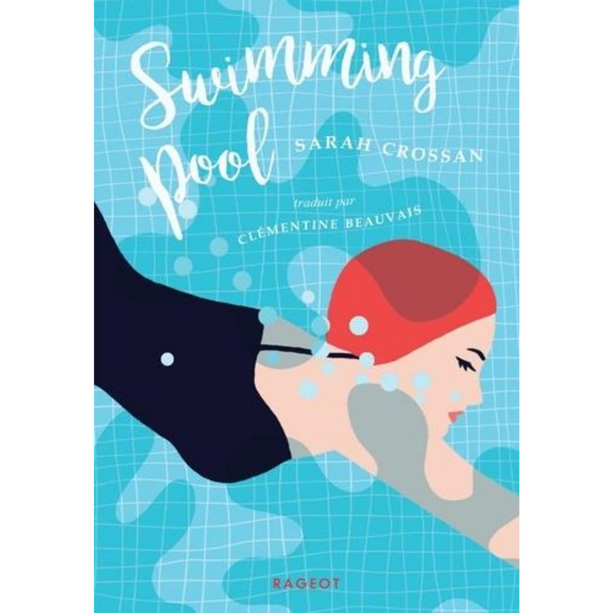 SWIMMING POOL, Crossan Sarah