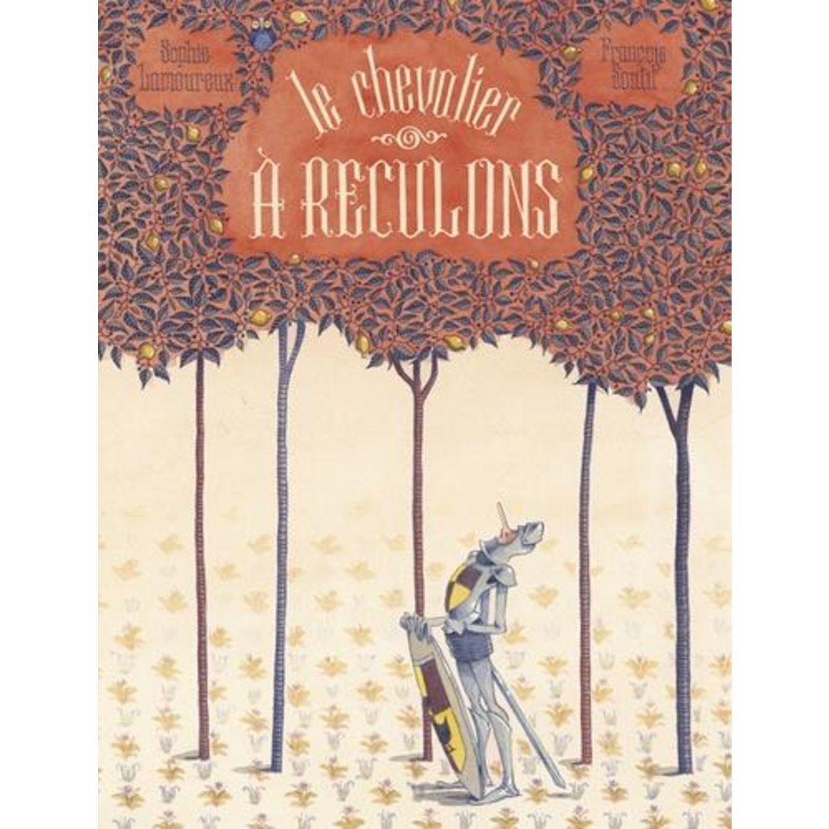 LE CHEVALIER A RECULONS, Soutif François