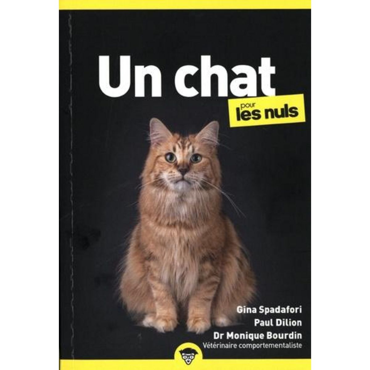 UN CHAT POUR LES NULS, Spadafori Gina