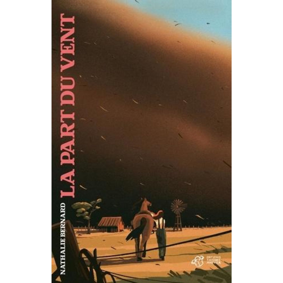 LA PART DU VENT, Bernard Nathalie