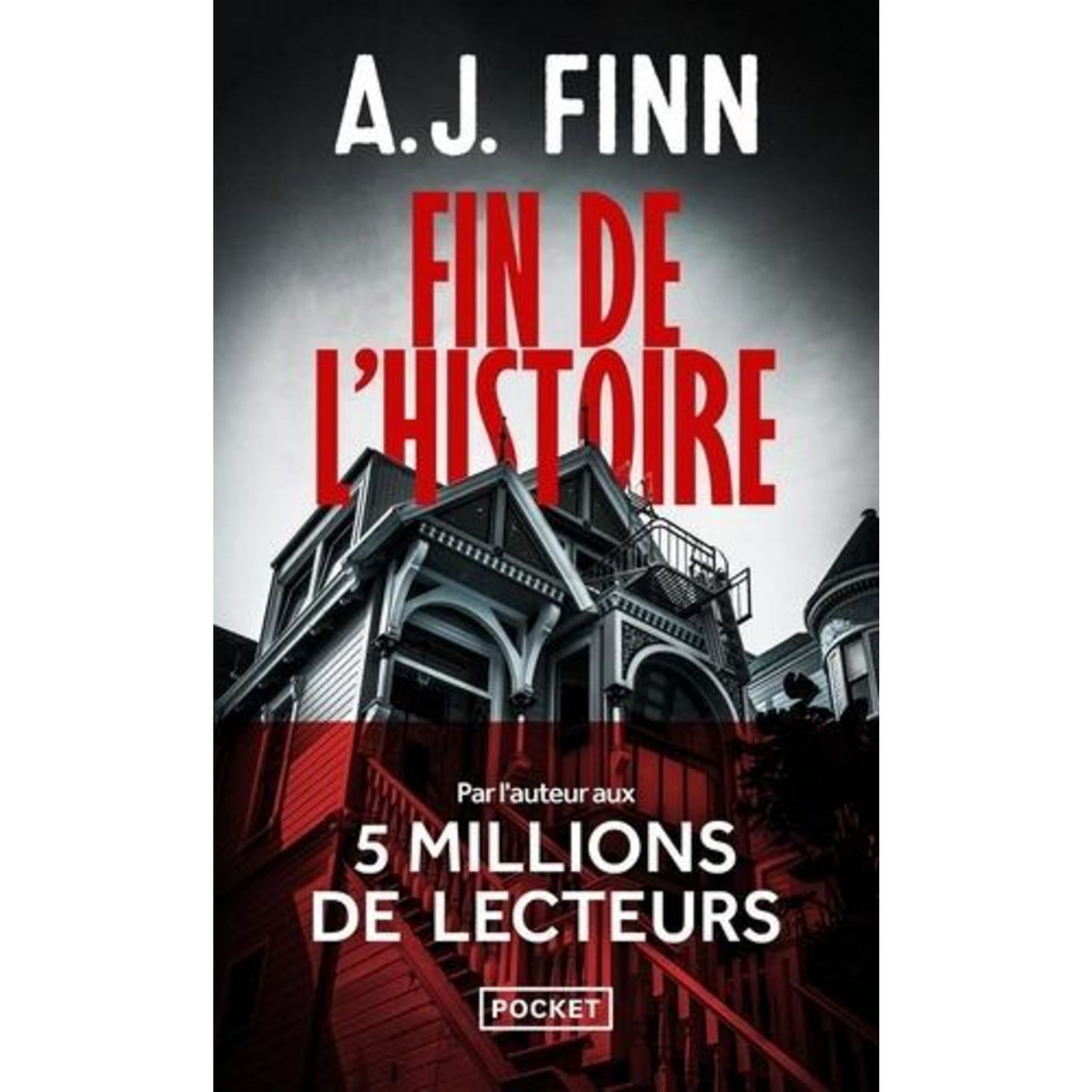 FIN DE L'HISTOIRE, Finn A. J.
