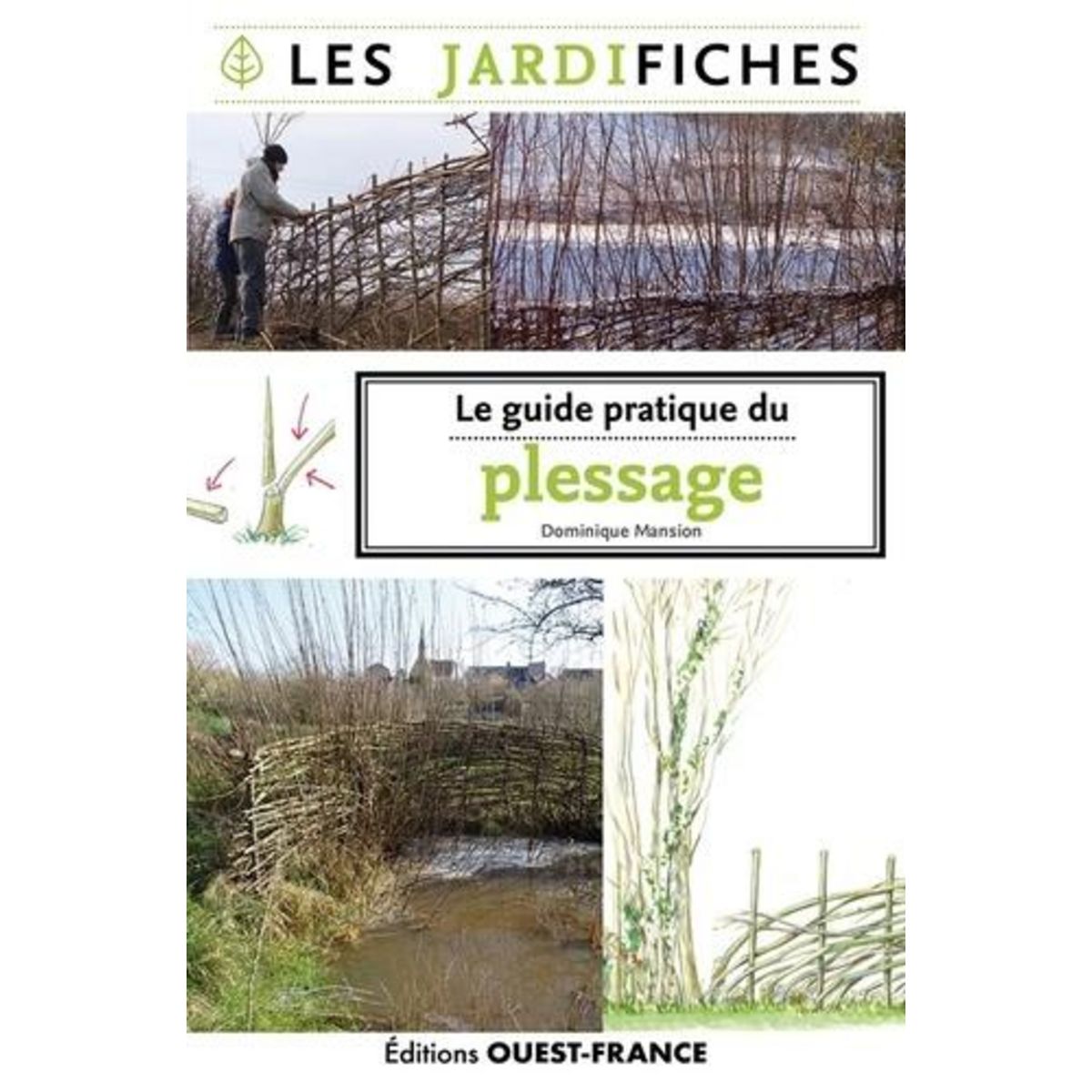 LE GUIDE PRATIQUE DU PLESSAGE, Mansion Dominique