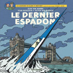 LES AVENTURES DE BLAKE ET MORTIMER TOME 28 : LE DERNIER ESPADON, Van Hamme Jean
