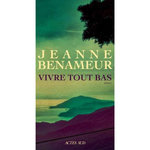 VIVRE TOUT BAS, Benameur Jeanne