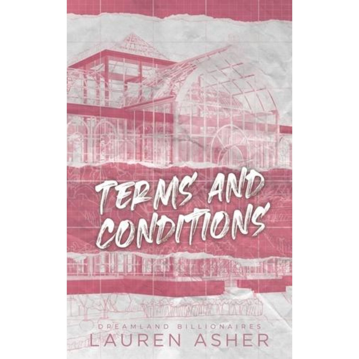 DREAMLAND BILLIONAIRES TOME 2 : TERMS AND CONDITIONS, Asher Lauren