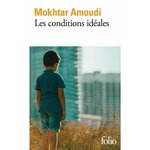 LES CONDITIONS IDEALES, Amoudi Mokhtar