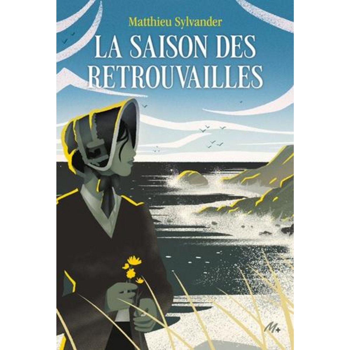 LA SAISON DES RETROUVAILLES, Sylvander Matthieu