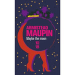 MAYBE THE MOON, Maupin Armistead