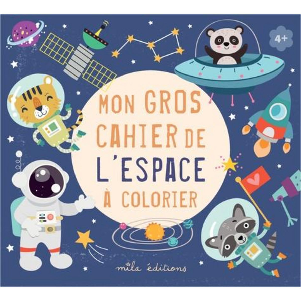 MON GROS CAHIER DE L'ESPACE A COLORIER, Mila Editions