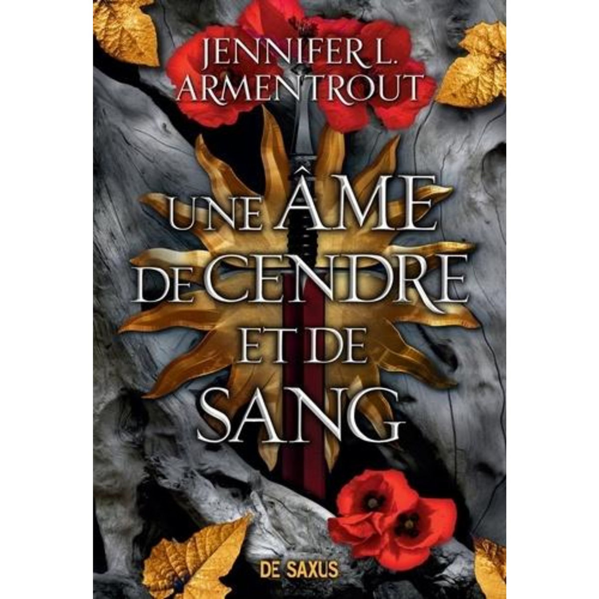 LE SANG ET LA CENDRE TOME 5 : UNE AME DE CENDRE ET DE SANG, Armentrout Jennifer L.