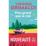 PLUS GRAND QUE LE CIEL, Grimaldi Virginie