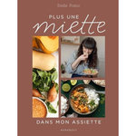 PLUS UNE MIETTE DANS MON ASSIETTE, Franzo Emilie