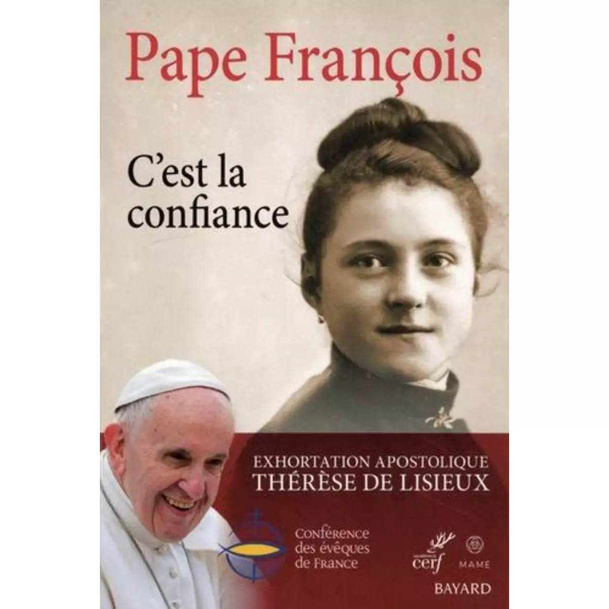  C'EST LA CONFIANCE, Pape François