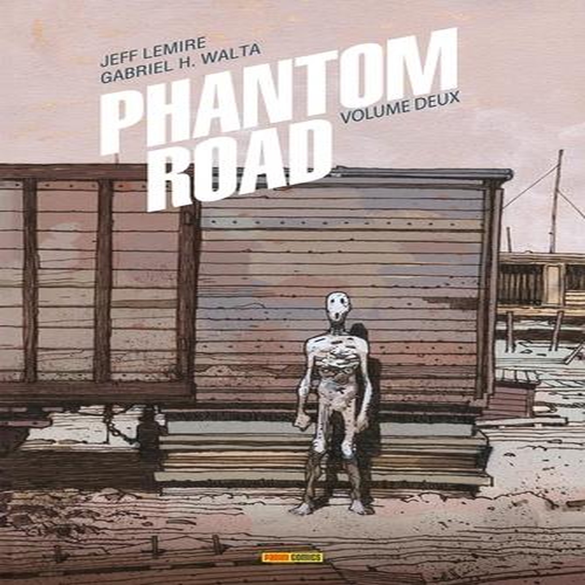 PHANTOM ROAD TOME 2 , Lemire Jeff