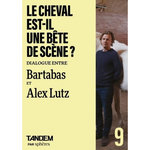 LE CHEVAL EST-IL UNE BETE DE SCENE ? ENTRETIEN CROISE, Bartabas