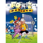 LES FOOTMANIACS TOME 5, BeKa