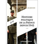 HISTOIRE POLITIQUE DE LA FRANCE DEPUIS 1945. 11E EDITION, Becker Jean-Jacques