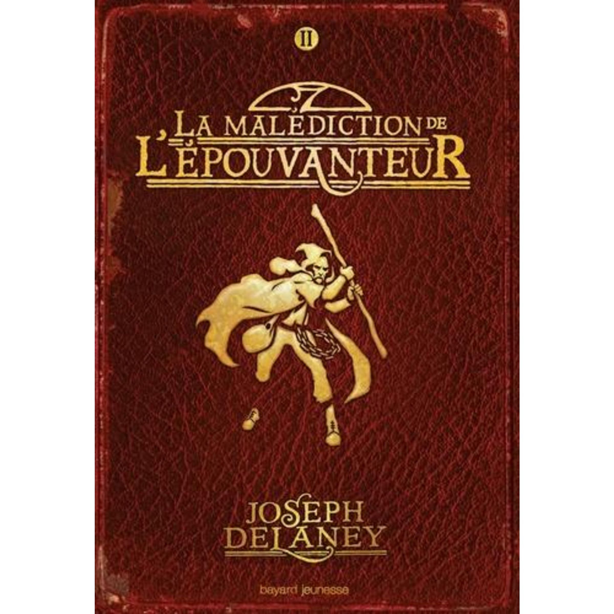 L'EPOUVANTEUR TOME 2 : LA MALEDICTION DE L'EPOUVANTEUR, Delaney Joseph