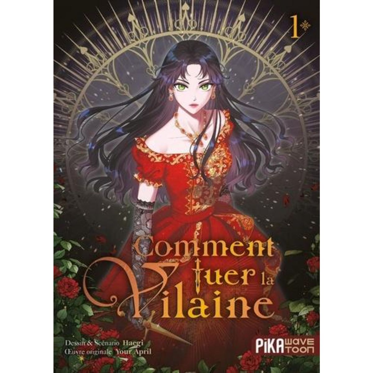 COMMENT TUER LA VILAINE TOME 1 , Haegi