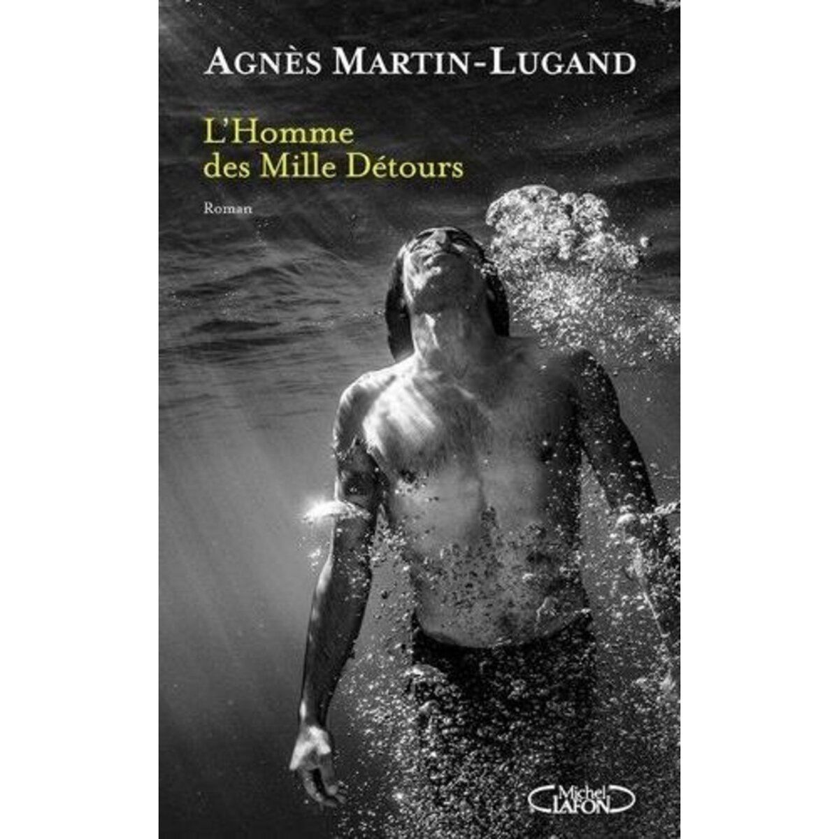 L'HOMME DES MILLE DETOURS, Martin-Lugand Agnès