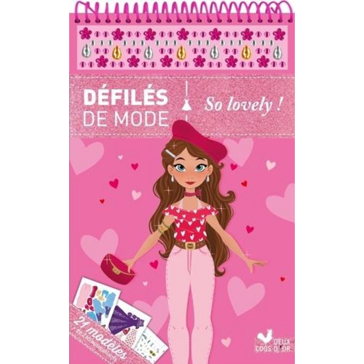 DEFILES DE MODE SO LOVELY ! 21 MODELES + 260 AUTOCOLLANTS, Lia Malandrino Maria