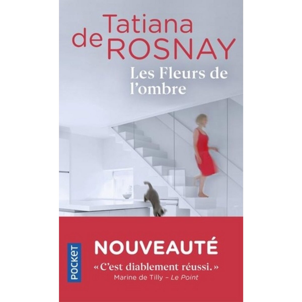  LES FLEURS DE L'OMBRE, Rosnay Tatiana de