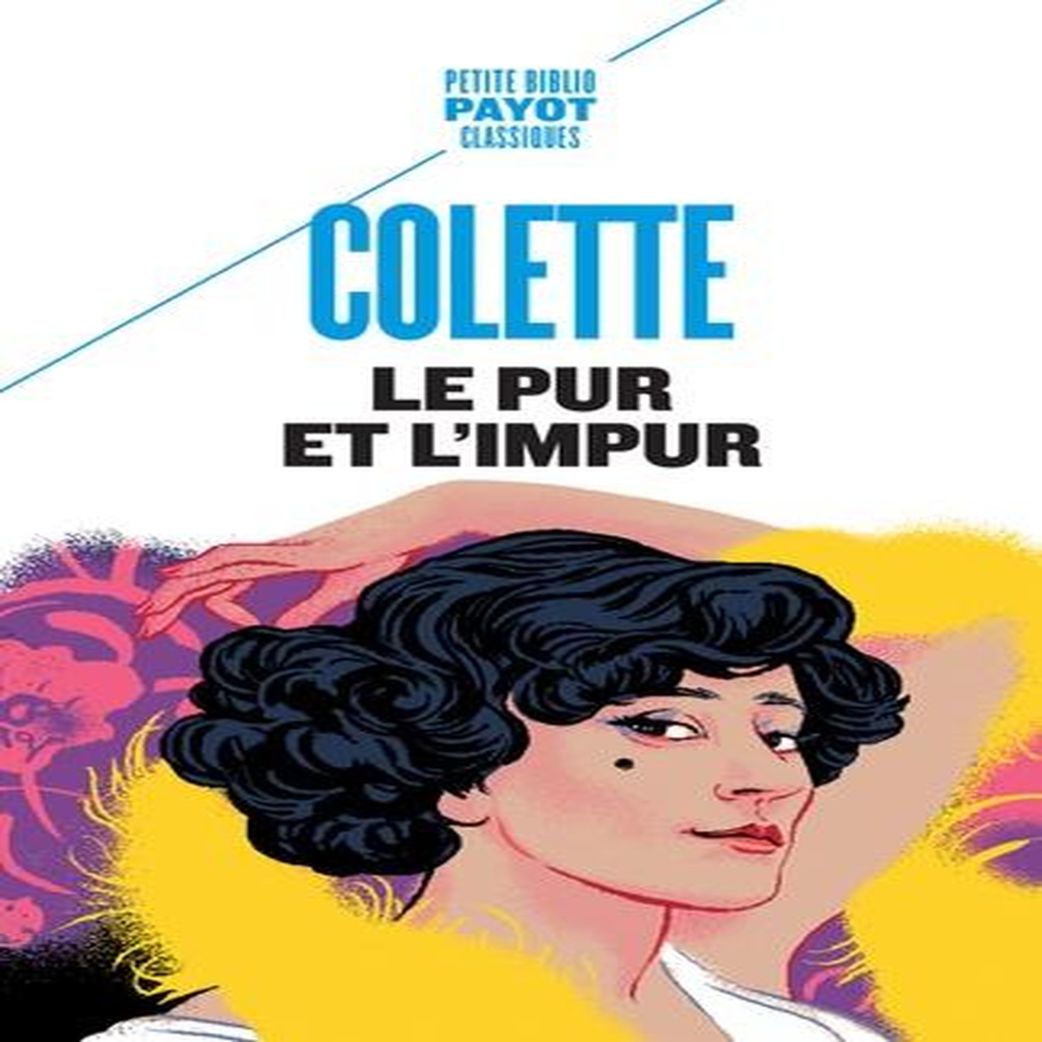 LE PUR ET L'IMPUR, Colette