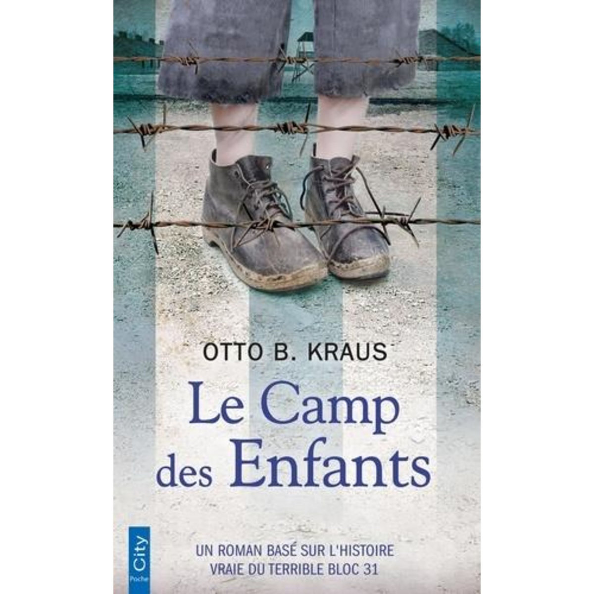 LE CAMP DES ENFANTS, Kraus Otto B.