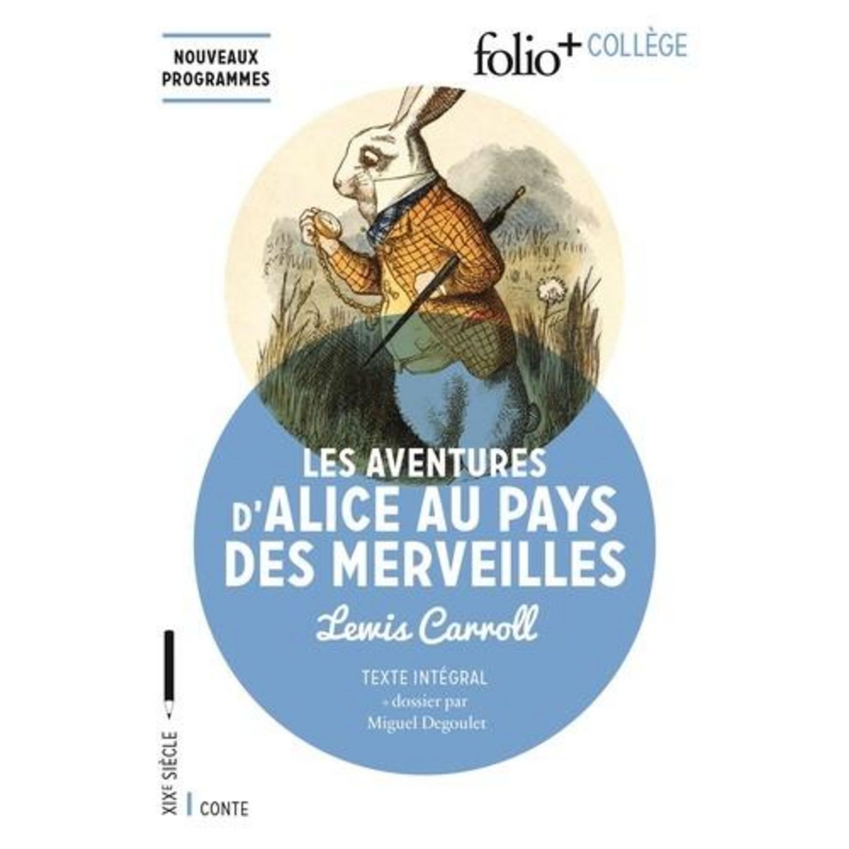 LES AVENTURES D'ALICE AU PAYS DES MERVEILLES, Carroll Lewis