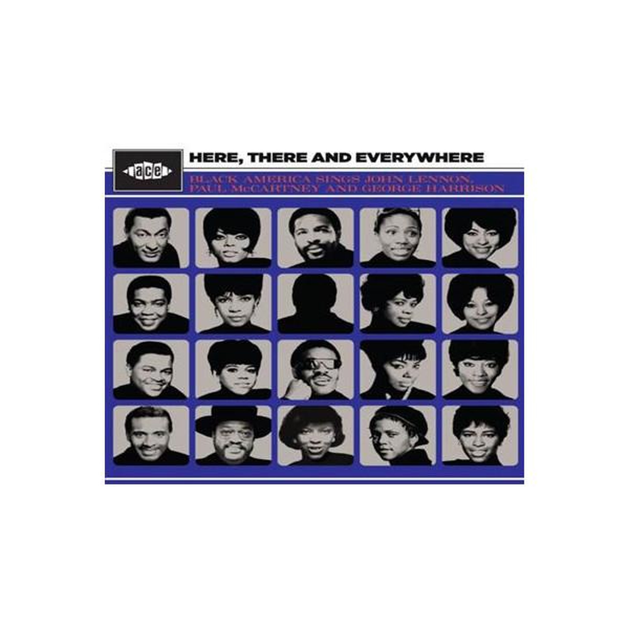 ACE Here, There And Everywhere : Black America Sings John Lennon, Paul McCartney And George Harrison
