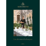 L'ART DE VIVRE A LA FRANCAISE, Depondt-Reynis Alix