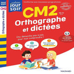 ORTHOGRAPHE ET DICTEES CM2, Cazalot Maguy