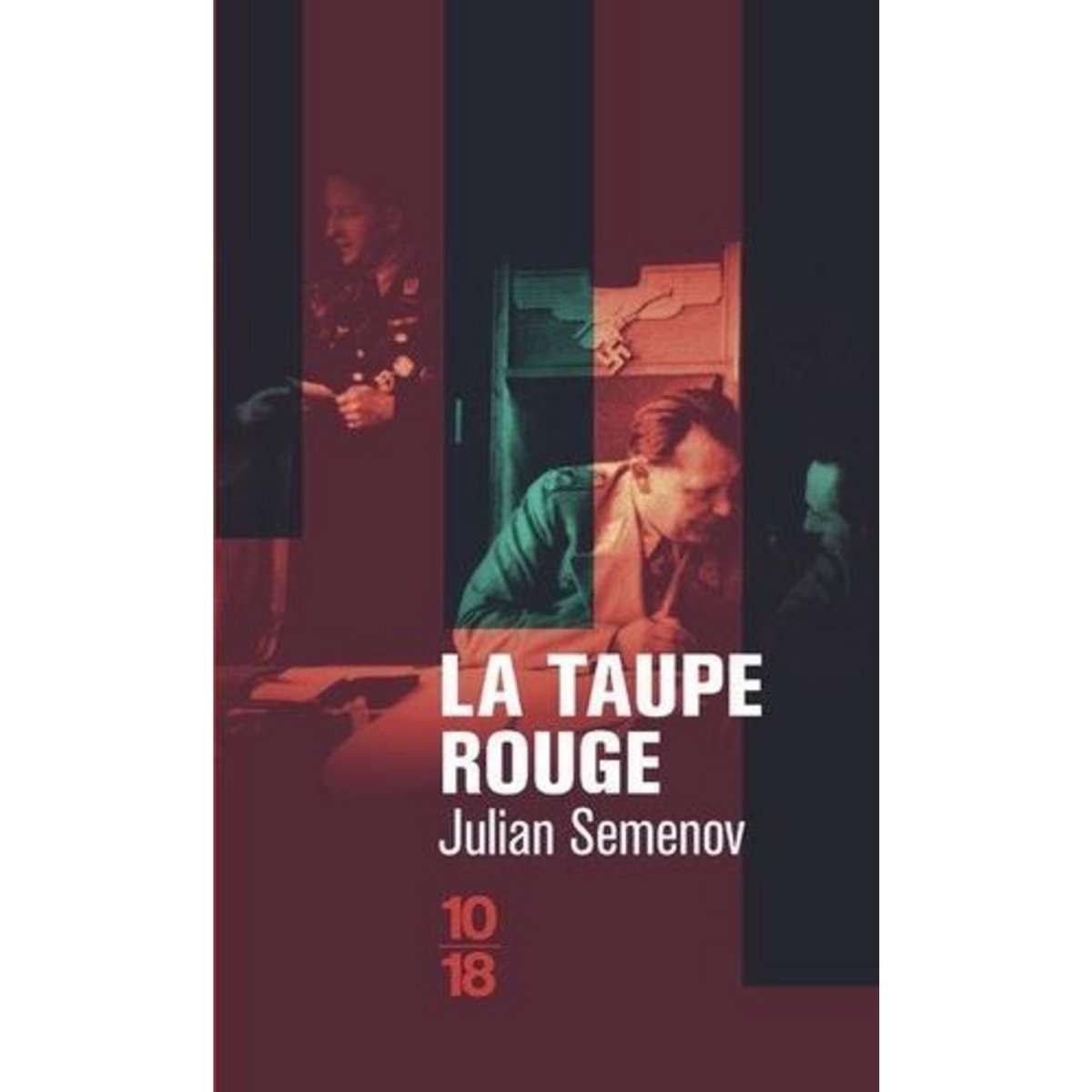 LA TAUPE ROUGE. 17 INSTANTS DE PRINTEMPS, Semenov Julian