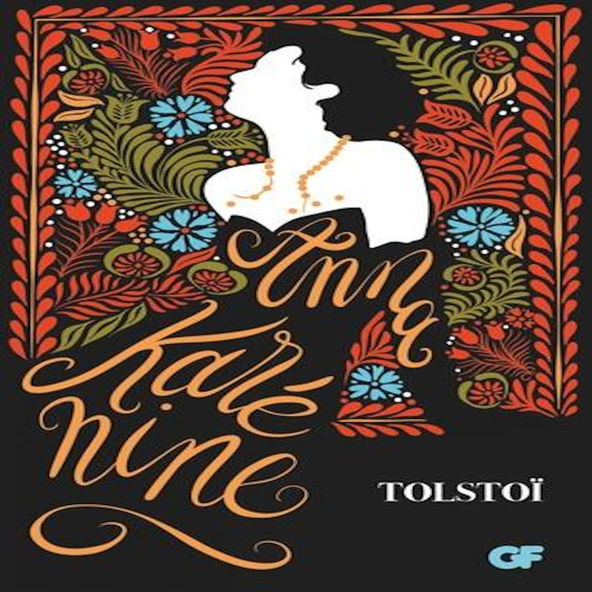 ANNA KARENINE. EDITION COLLECTOR, Tolstoï Léon