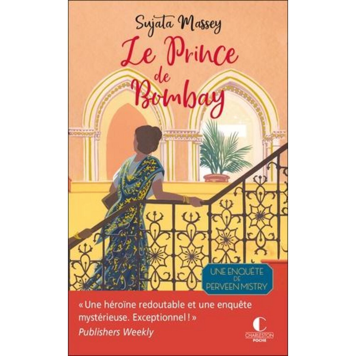 PERVEEN MISTRY : LE PRINCE DE BOMBAY, Massey Sujata