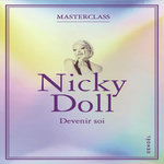 DEVENIR SOI, Doll Nicky