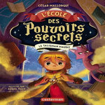 L'ECOLE DES POUVOIRS SECRETS TOME 2 : LE TALISMAN MAUDIT, Mallorqui César