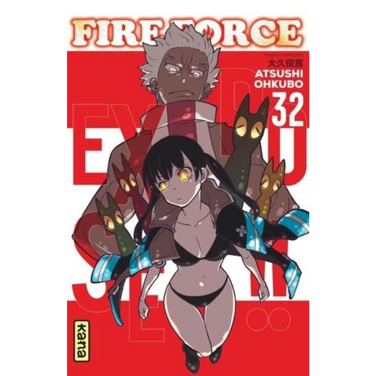 FIRE FORCE TOME 32 , Ohkubo Atsushi