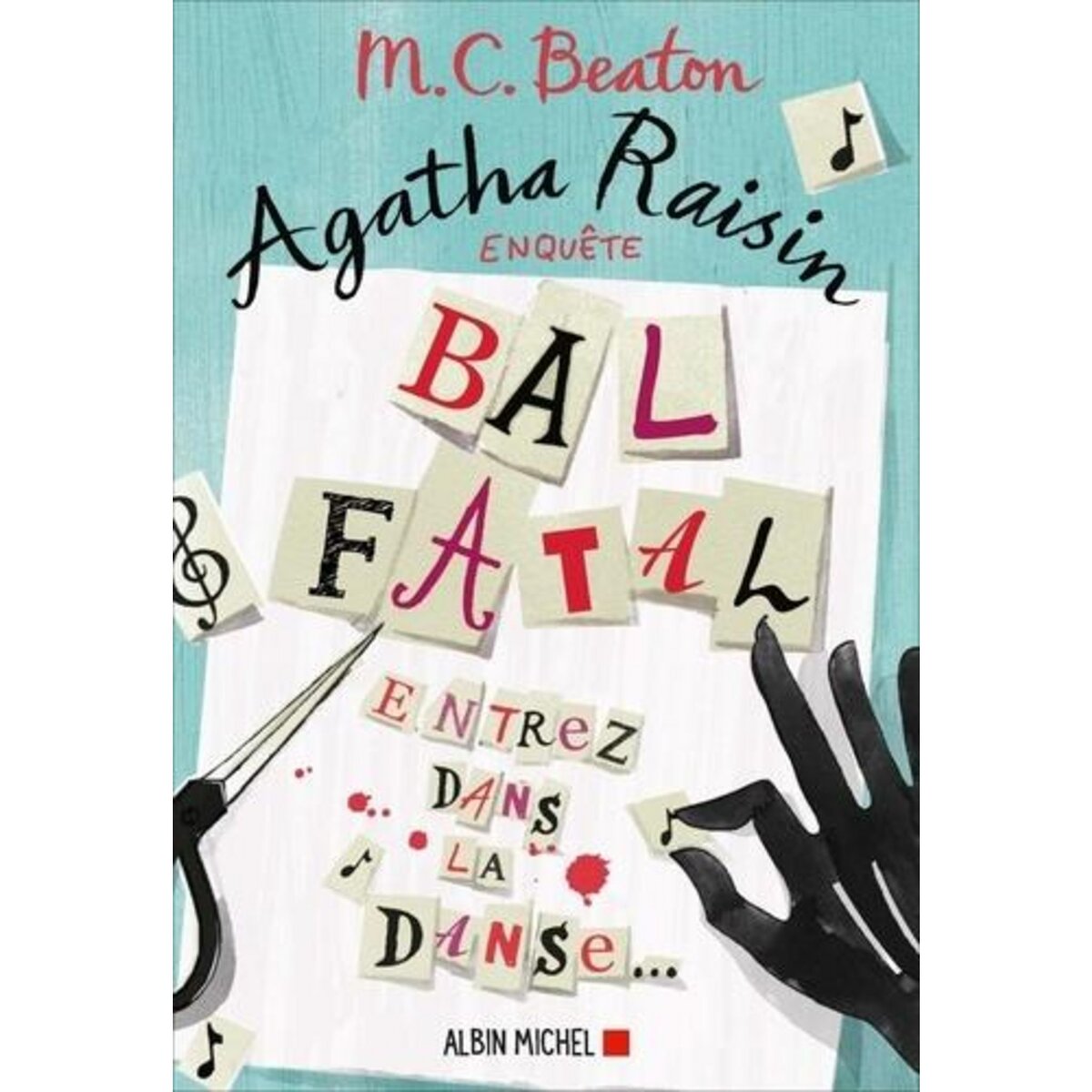 AGATHA RAISIN ENQUETE TOME 15 : BAL FATAL, Beaton M. C.