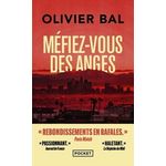 MEFIEZ-VOUS DES ANGES, Bal Olivier