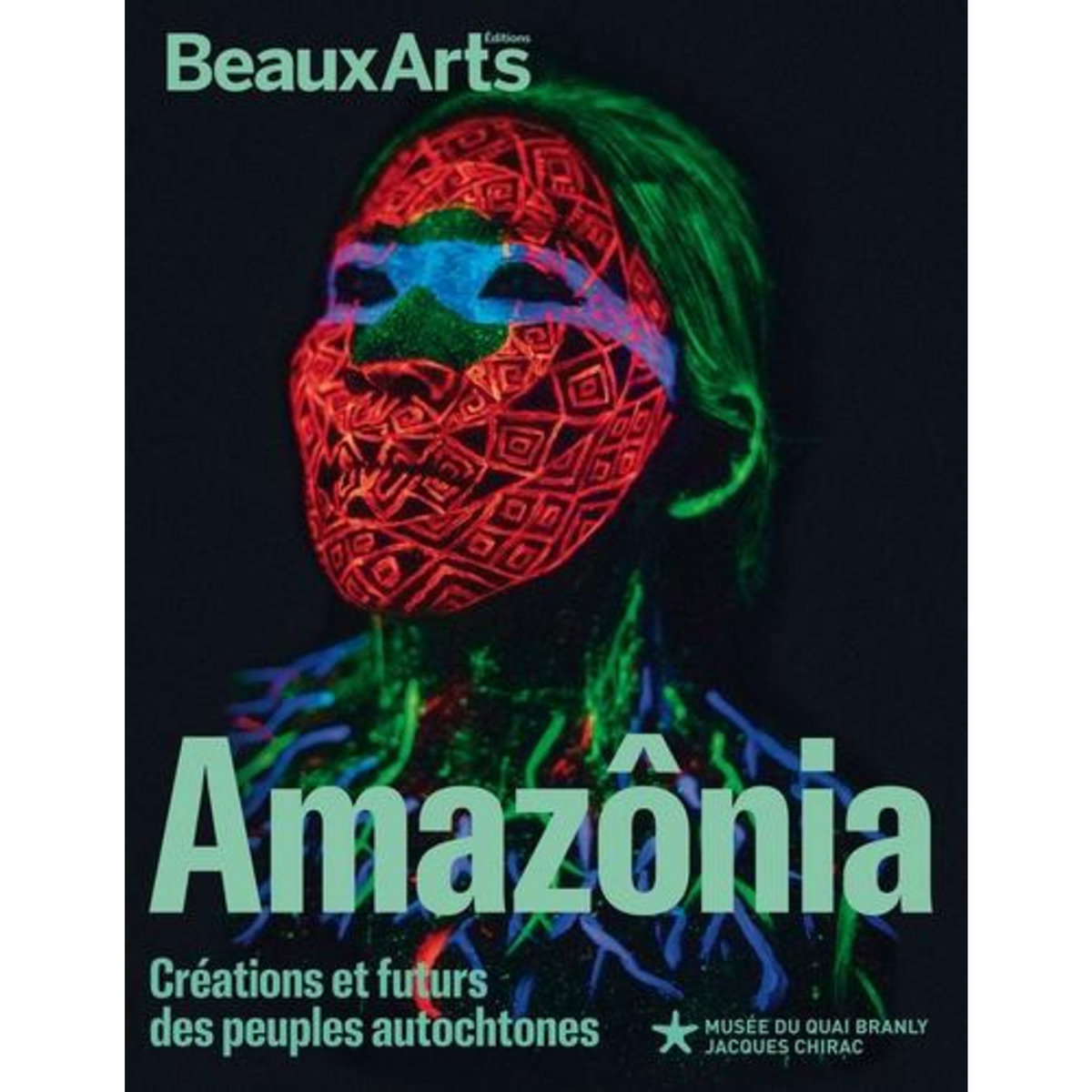 AMAZONIA. CREATIONS ET FUTURS AUTOCHTONES, Bernard Raphaël
