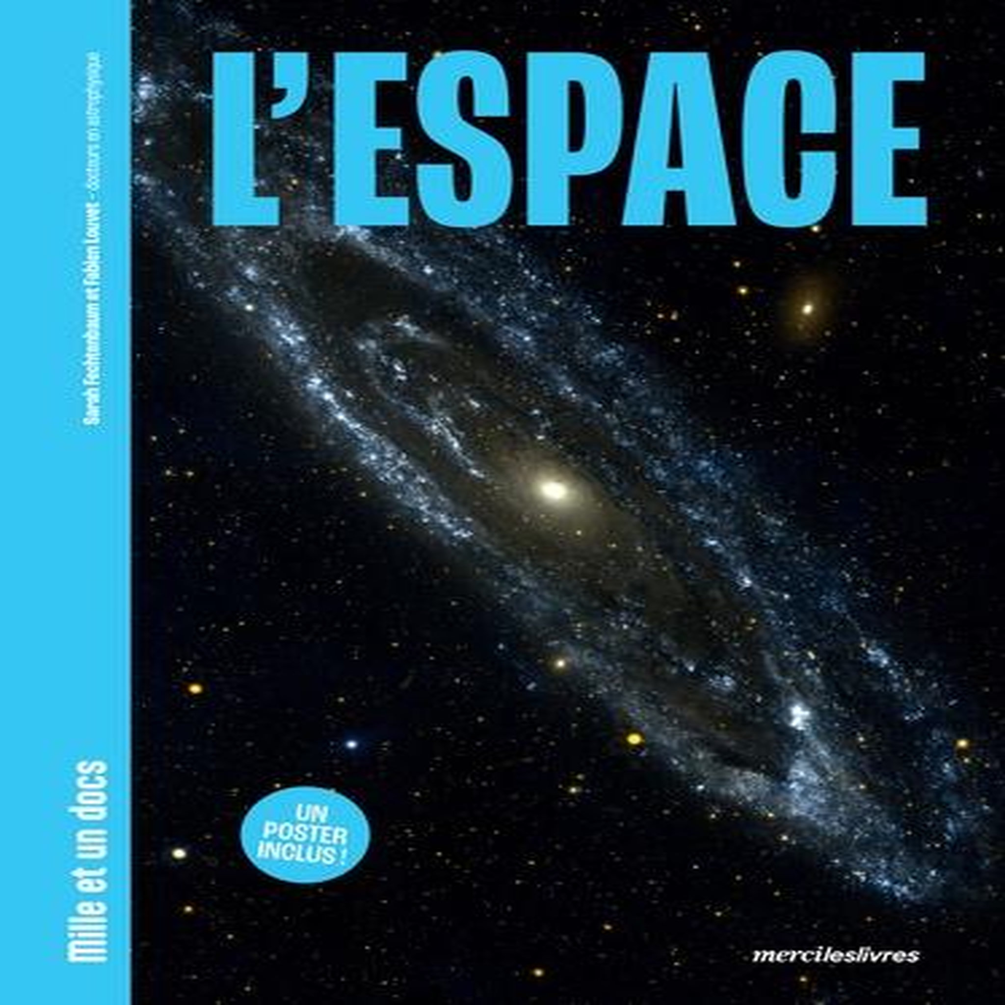 L'ESPACE. AVEC 1 POSTER, Fechtenbaum Sarah