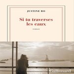 SI TU TRAVERSES LES EAUX, Bo Justine