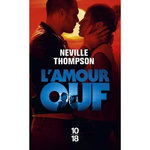 L'AMOUR OUF, Thompson Neville