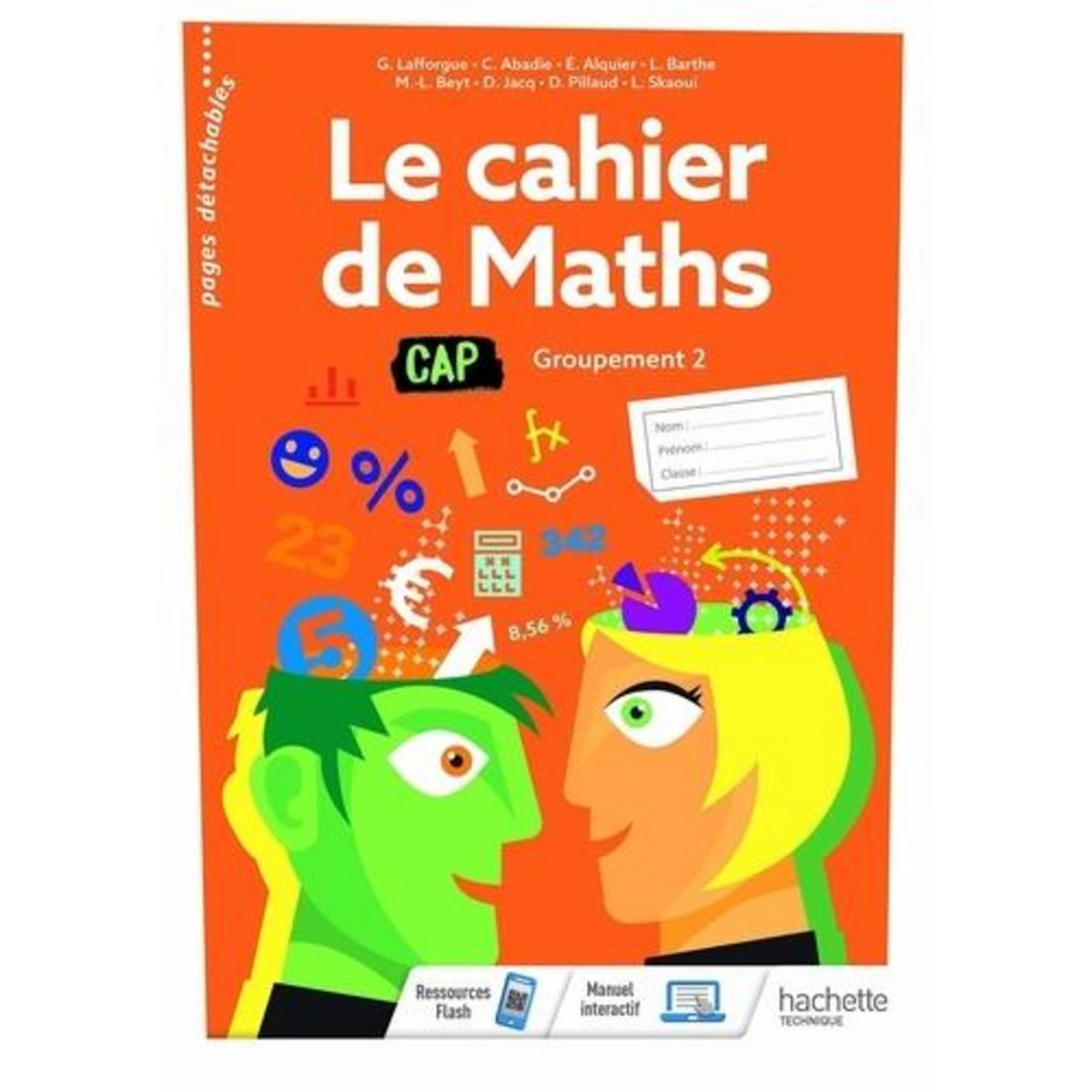 LE CAHIER DE MATHS CAP. GROUPEMENT 2, EDITION 2020, Lafforgue Gérald
