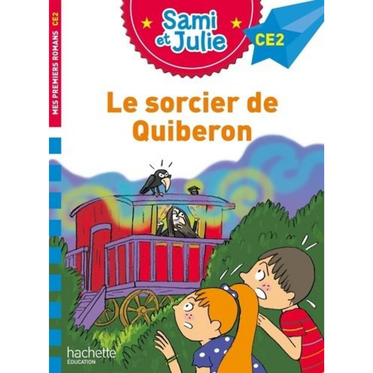 SAMI ET JULIE : LE SORCIER DE QUIBERON. CE2, Mullenheim Sophie de