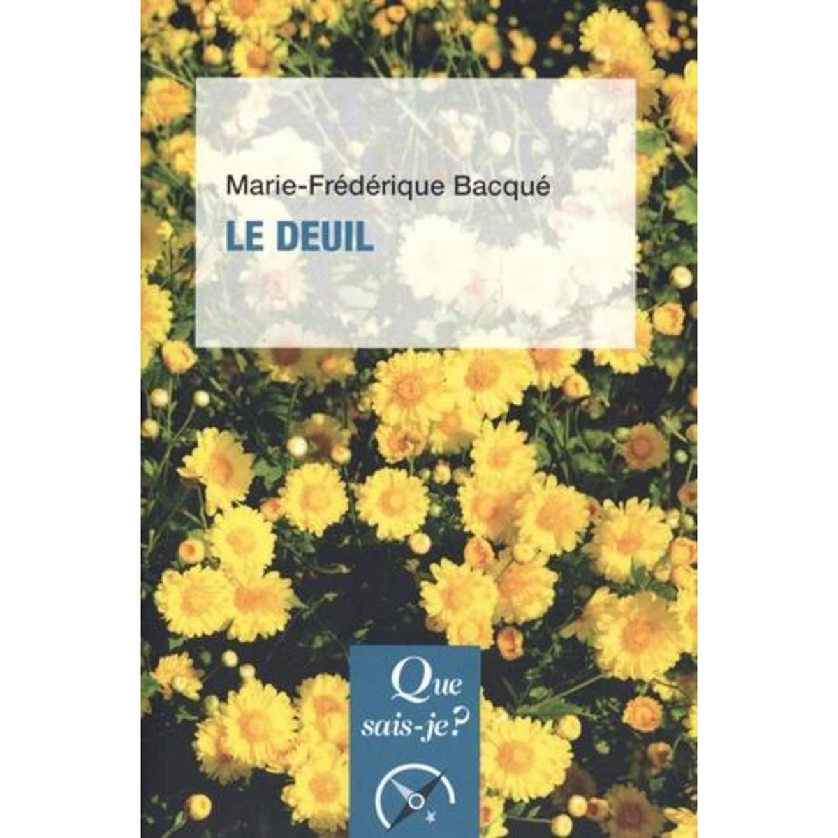 LE DEUIL. 9E EDITION, Bacqué Marie-Frédérique