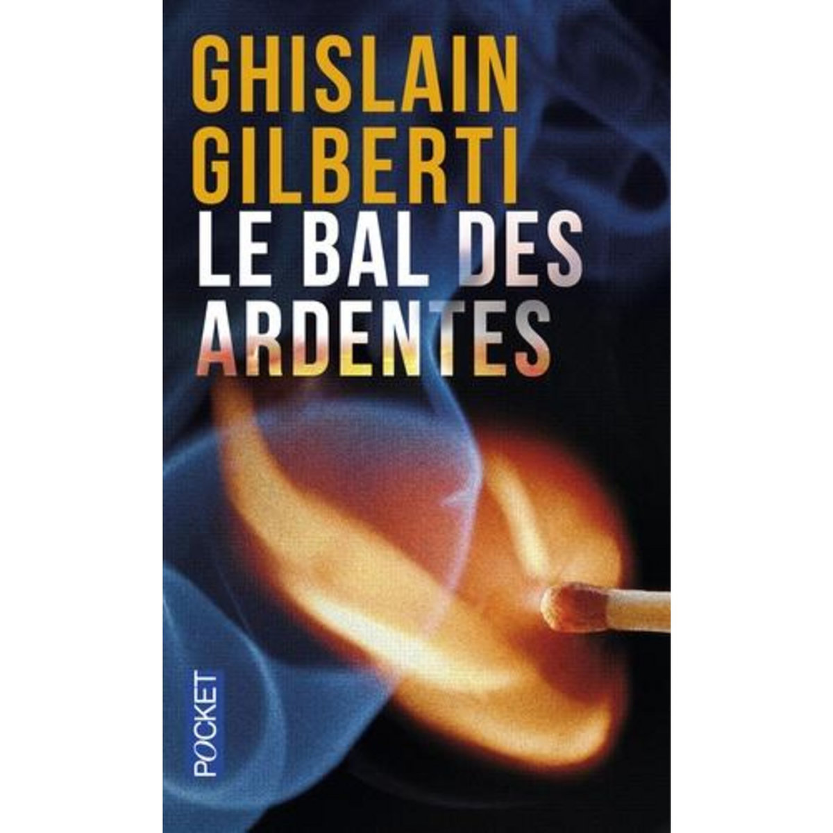 LE BAL DES ARDENTES, Gilberti Ghislain