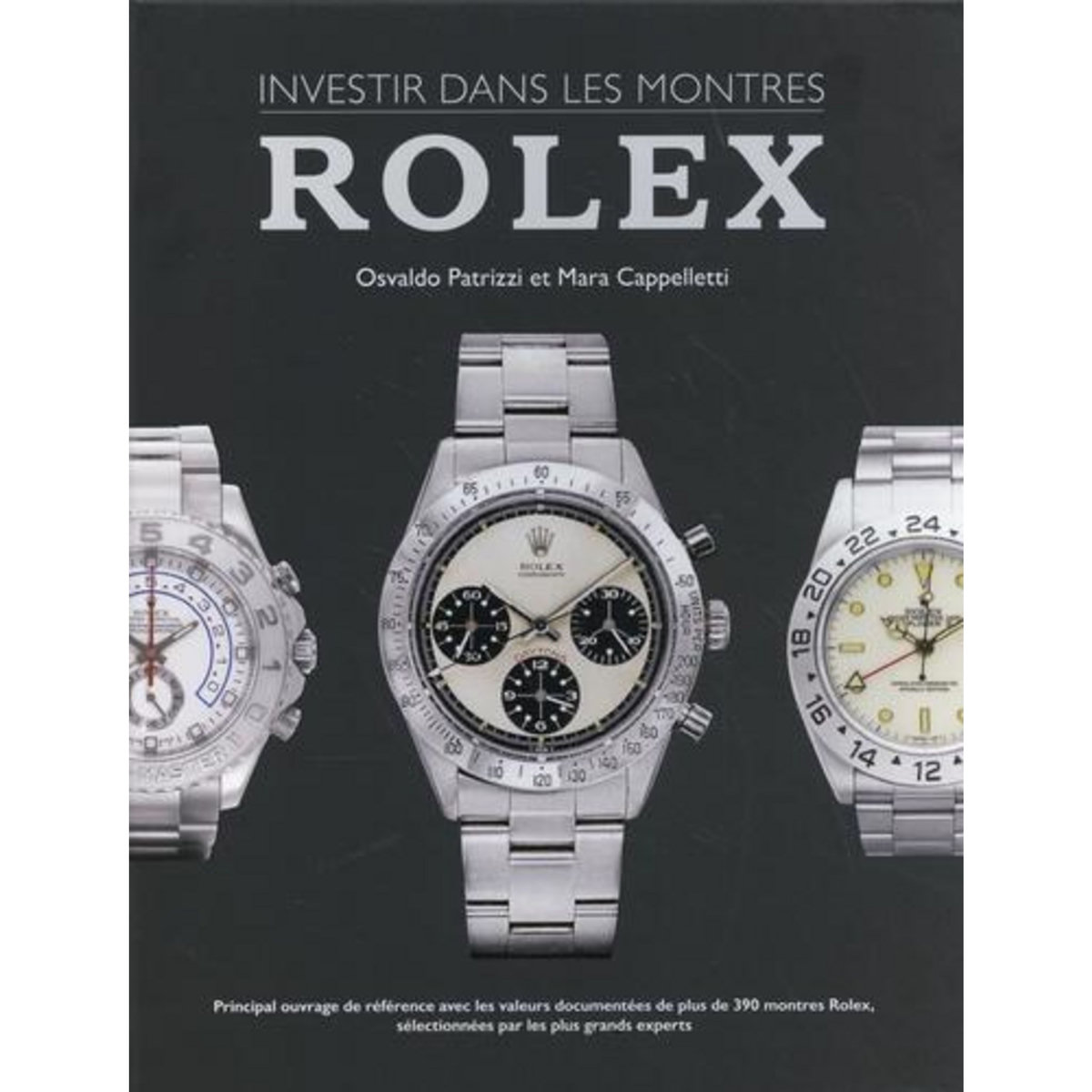 INVESTIR DANS LES MONTRES ROLEX, Patrizzi Osvaldo